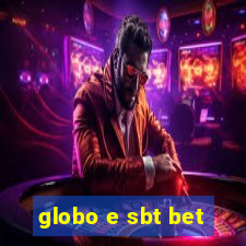 globo e sbt bet